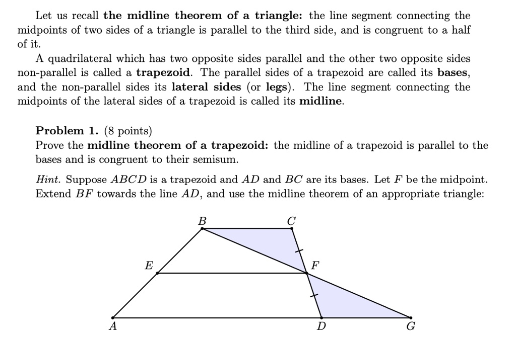 SOLVED: Let us recall the midline theorem of a triangle: the line ...