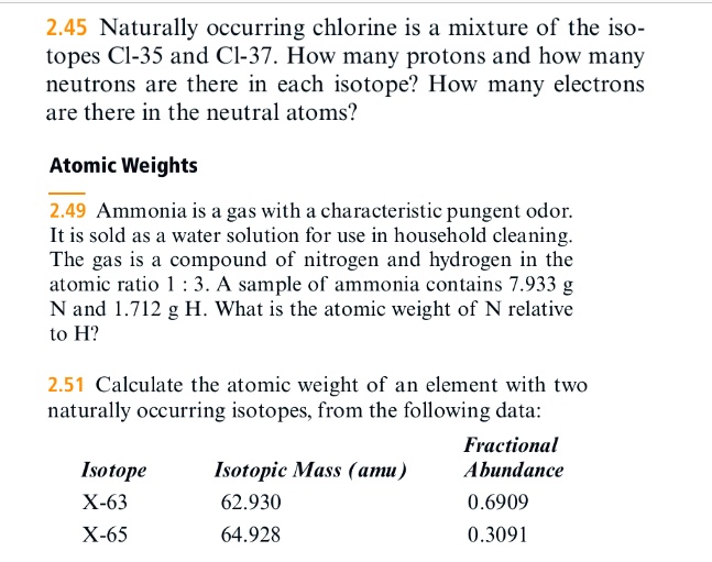 2.45 Naturally occurring chlorine is a mixture of the iso topes C135