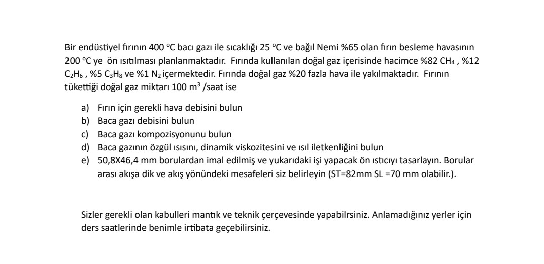 SOLVED: Bir Endüstiyel Fir?n?n 400^∘C Bac? Gaz? Ile S?cakl???? 25^∘C Ve ...