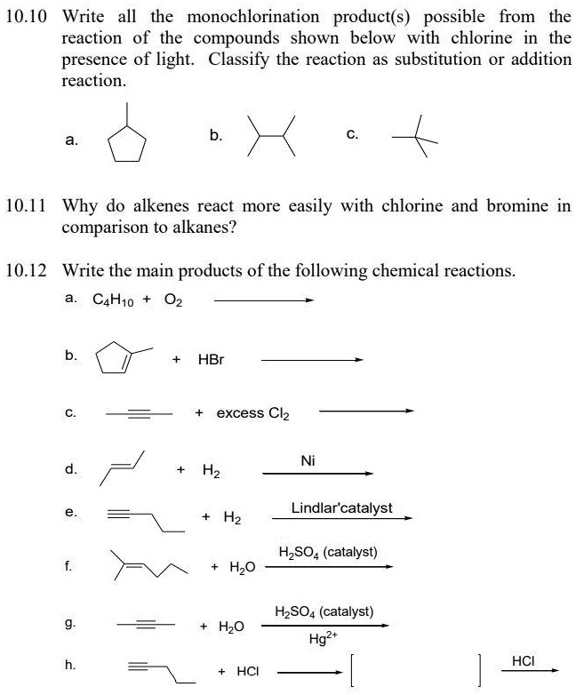 10.10 Write all the monochlorination product(s) possible from the ...