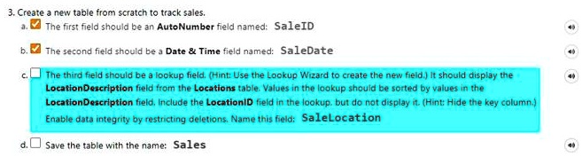 3. Create a new table from scratch to track sales. a. The first field ...