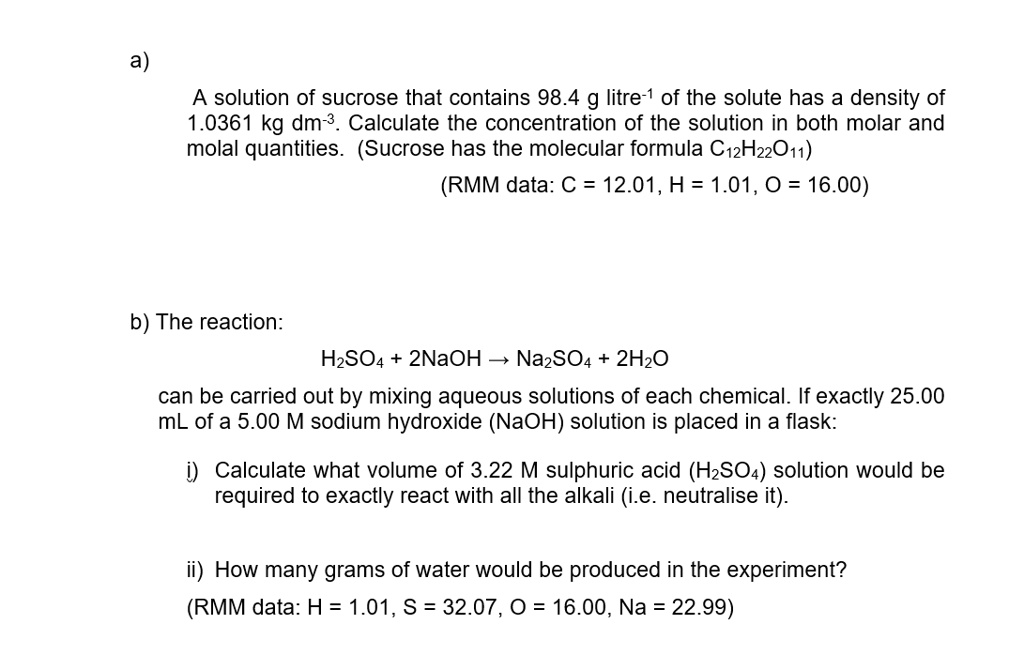 a) A solution of sucrose that contains 98.4 g per liter of the solute ...