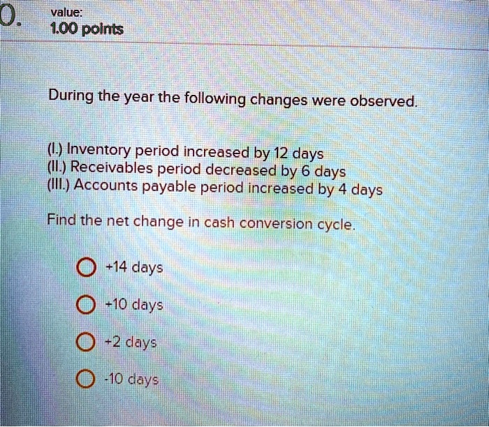 If Accounts Payable Have Increased During A Period SOLVED: During the year, the following changes were observed