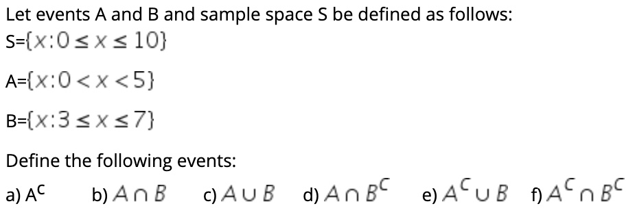 Let Events A And B And Sample Space $ Be Defined As F… - SolvedLib