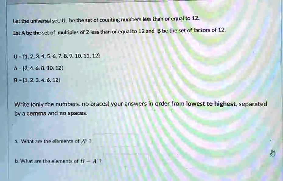 Solved Let The Universal Set U Be The Set Of Counting Numbers Less Solved Let The Universal Set U Be The Set Of Counting Numbers Less