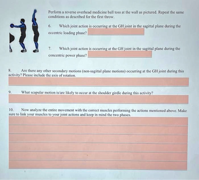 SOLVED Texts Perform a reverse overhead medicine ball toss at the