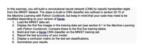 SOLVED: In This Exercise, You Will Build A Convolutional Neural Network ...