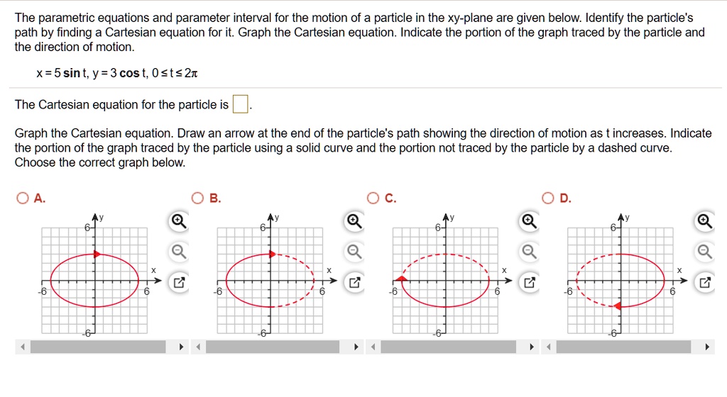 solved-the-parametric-equations-and-parameter-interval-for-the-motion