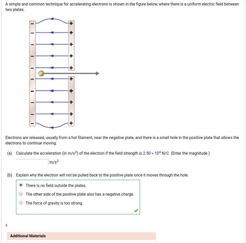 SOLVED: A simple and common technique for accelerating electrons is ...