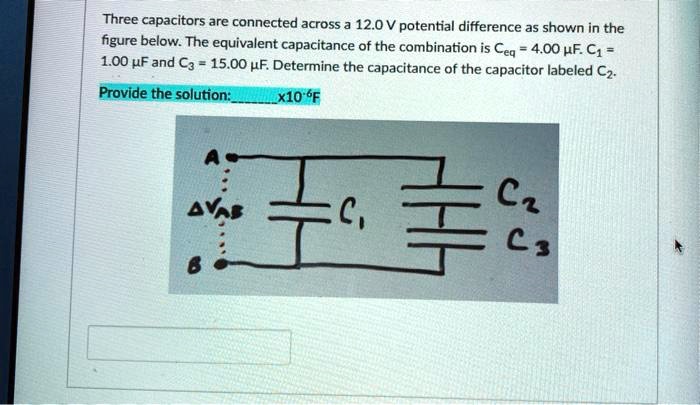 SOLVED: Three capacitors are connected across 12.0 V potential ...