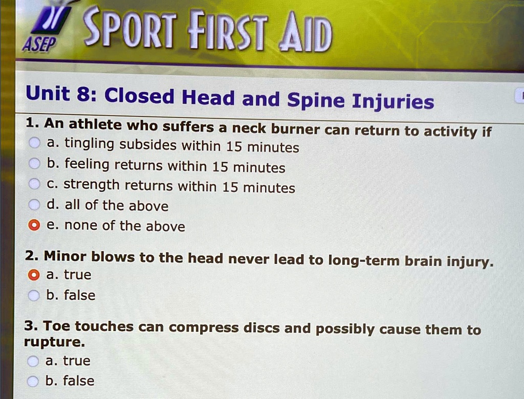 SOLVED (ASEP) SPORT FIRST AID Unit 8 Closed Head and Spine Injuries