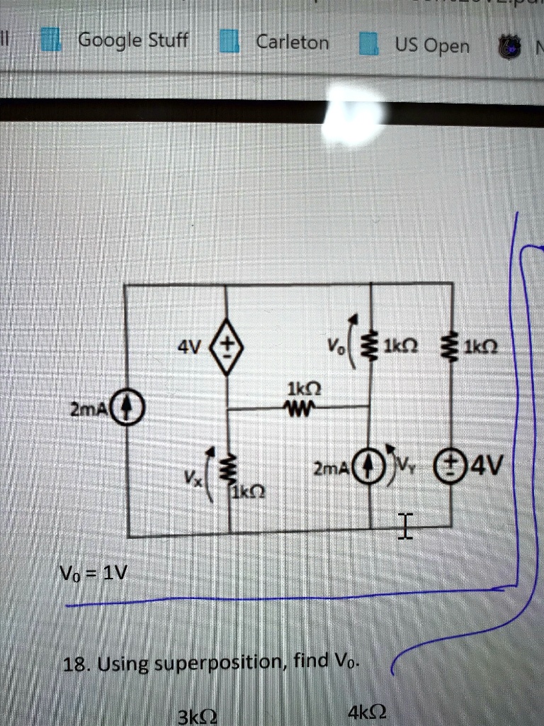 Google Stuff Carleton US Open 2mA Vo = 1V 4V Vo 1kΩ 1kΩ 1kΩ Vx 1kΩ 2mA ...