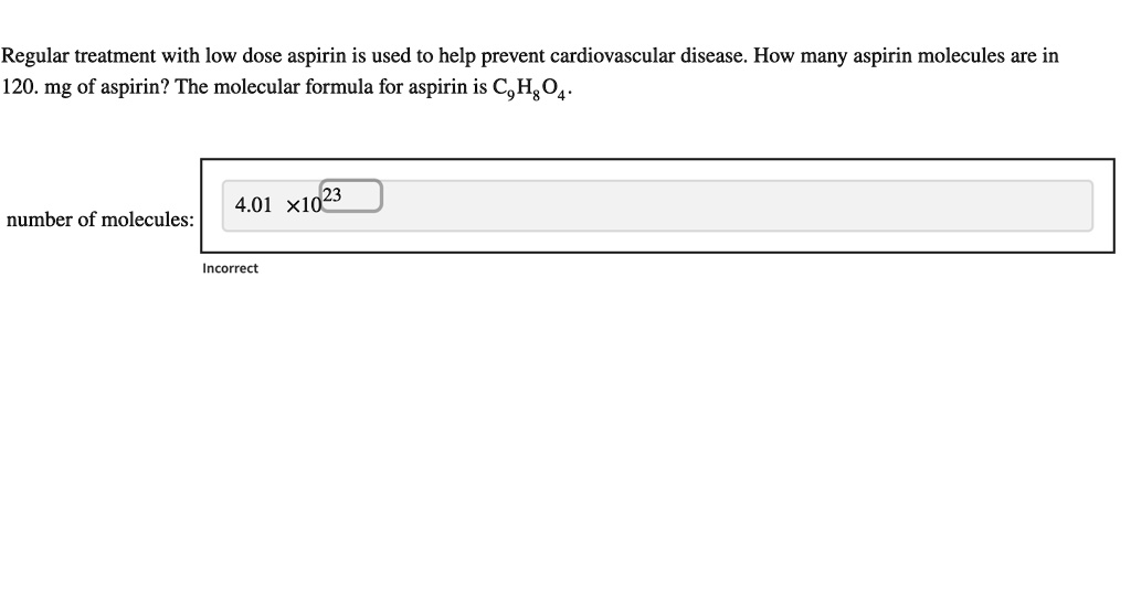 SOLVED Regular treatment with lowdose aspirin is used to help prevent