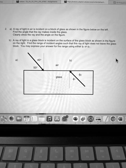 2. a) A ray of light in air is incident on a block of glass as shown in ...
