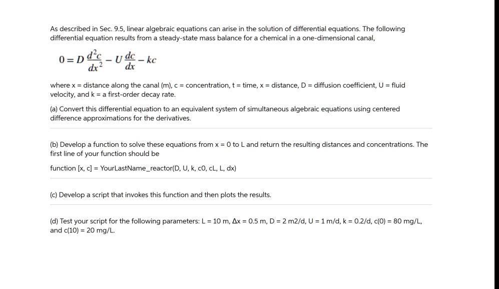 As described in Sec. 9.5, linear algebraic equations can arise in the ...
