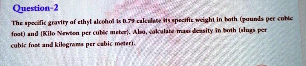 solved-question-2-specific-weight-in-both-pounds-per-cubic-the