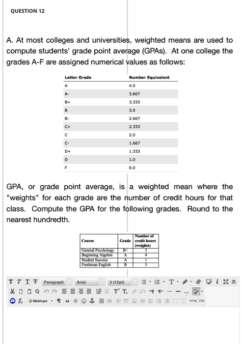 question 12 a at most colleges and universities weighted means are used ...