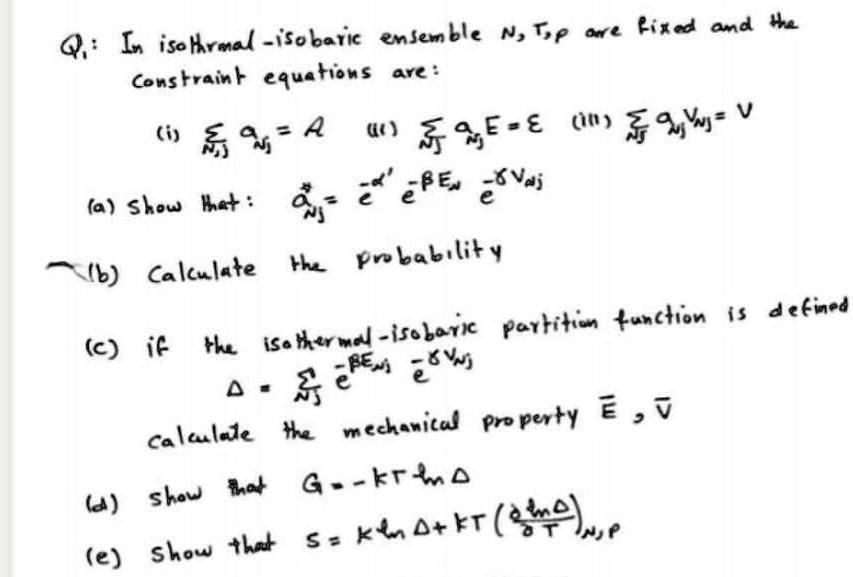 Solved Enjen Ble N T P 47 Eined And 44 Q L Isokrmal Isobaiic Consfraix Equatioms 4ve U V I A 4 59e A 39 J 6 6 24 8ex Naj A Skew T 44