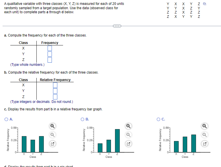 A Qualitative Variable With Three Classes X Y Z Is Measured For Each Of 20 Units Randomly