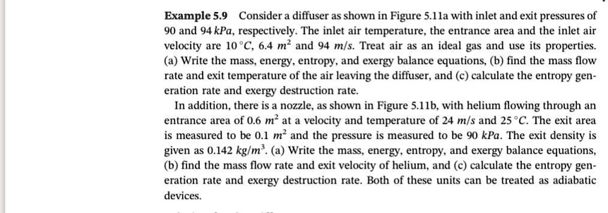 SOLVED: Example 5.9: Diffuser and Nozzle Analysis Consider a diffuser ...