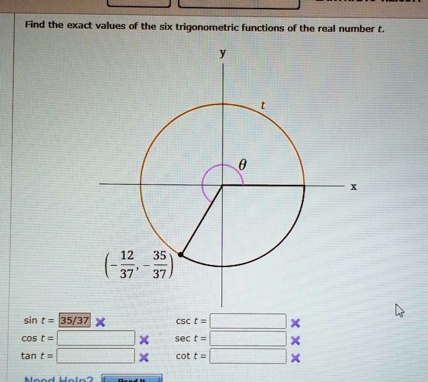 find the exact values of the six trigonometric functions of the real number t 12 35 37 37 sin t 527 co5 csc sec tantt cot 22554