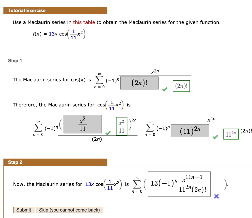 SOLVED Text Tutorial Exercise Use a Maclaurin series in this table to