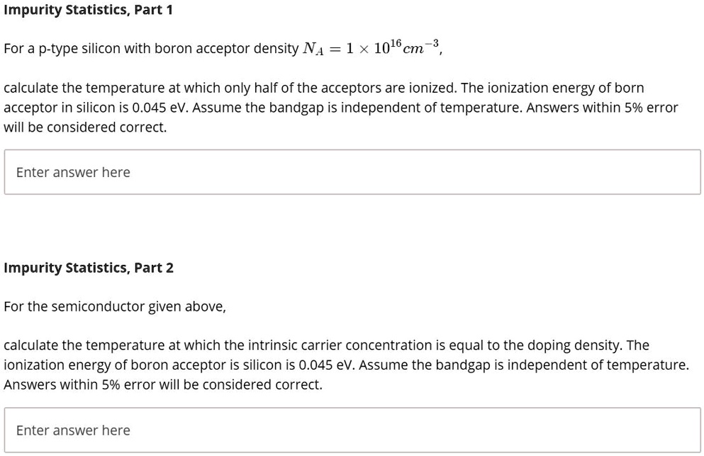 SOLVED: Impurity Statistics, Part 1 For a p-type silicon with boron ...