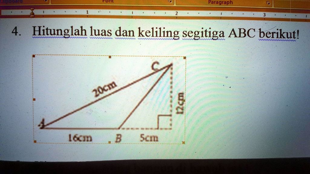 Solved Hitunglah Luas Dan Keliling Segitiga Abc Berikut Fong Paragraph 4 Hitunglah Luas Dan Solved Hitunglah Luas Dan Keliling Segitiga Abc Berikut Fong Paragraph 4 Hitunglah Luas Dan