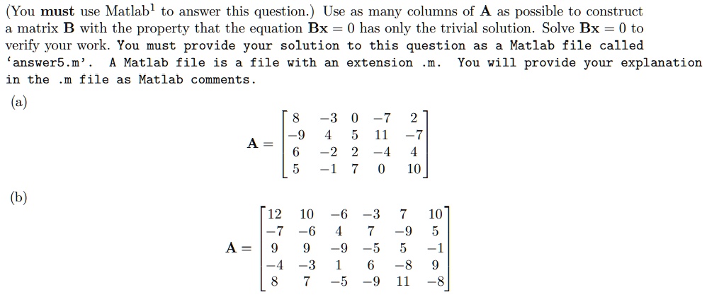 SOLVED: (You Must Use Matlabl To Answer This Question. Use As Many ...