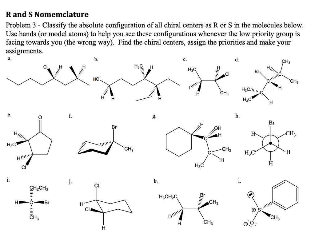 S Absolute Configuration SOLVED: Rand S Nomenclature Problem 3: Classify the absolute ...