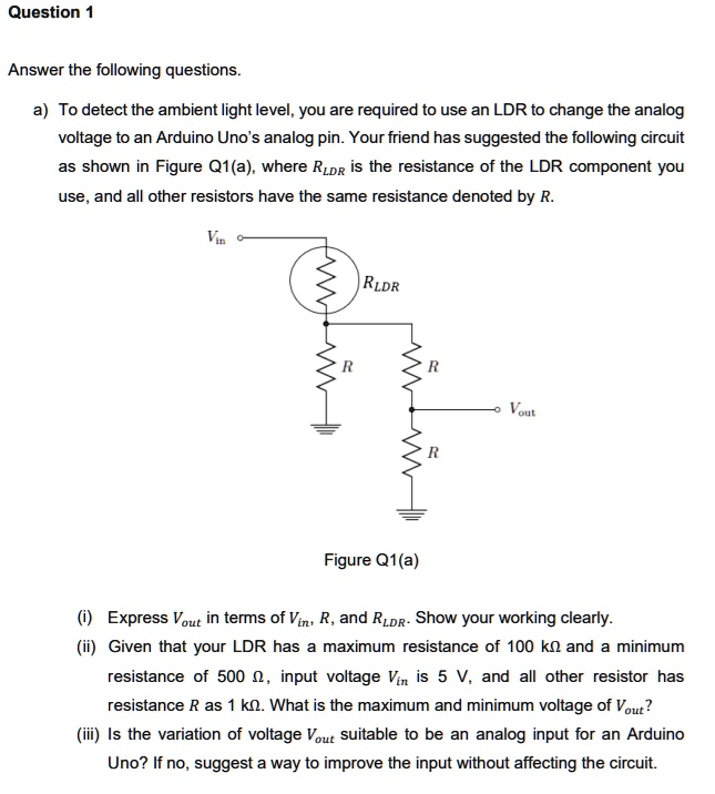 SOLVED: Answer the following questions. To detect the ambient light ...