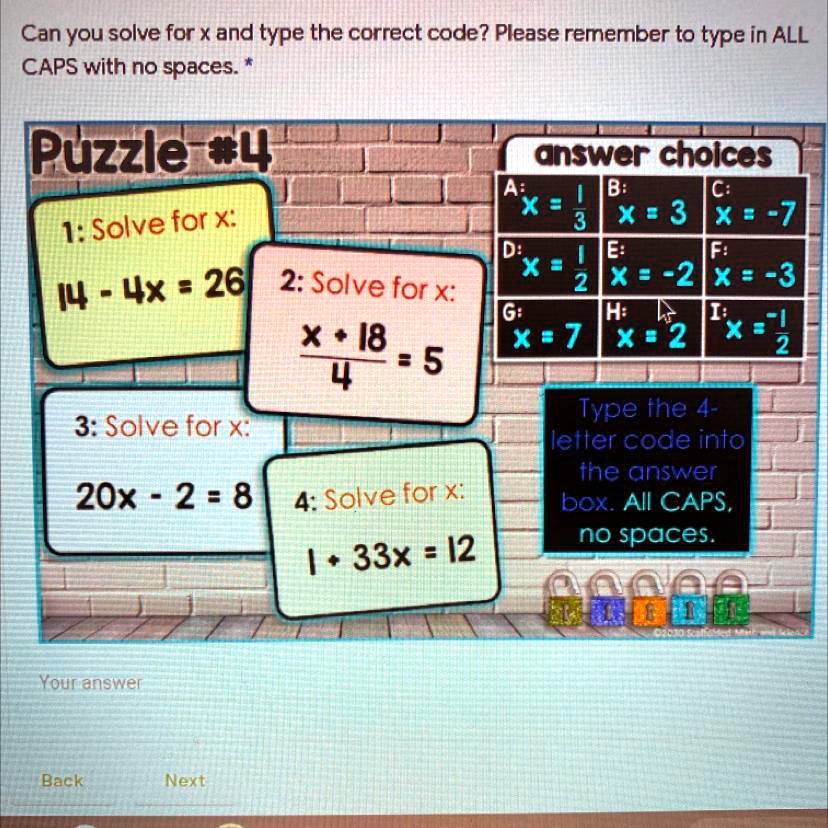 Can you solve for x and type the correct code? Please remember to type ...