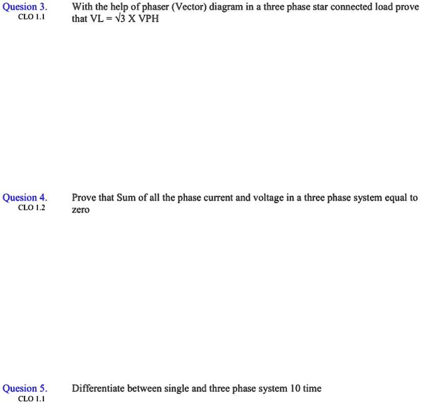 Quesion 3. CLO 1.1 With the help of phaser (Vector) diagram in a three ...