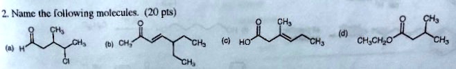 2 name the following molccules 20 pts ch ch ch ch ho ch chschzo ch ch 86025