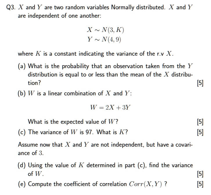 Solved Q3 X And Y Are Two Random Variables Normally Distributed X And Y Are Independent Of 2051