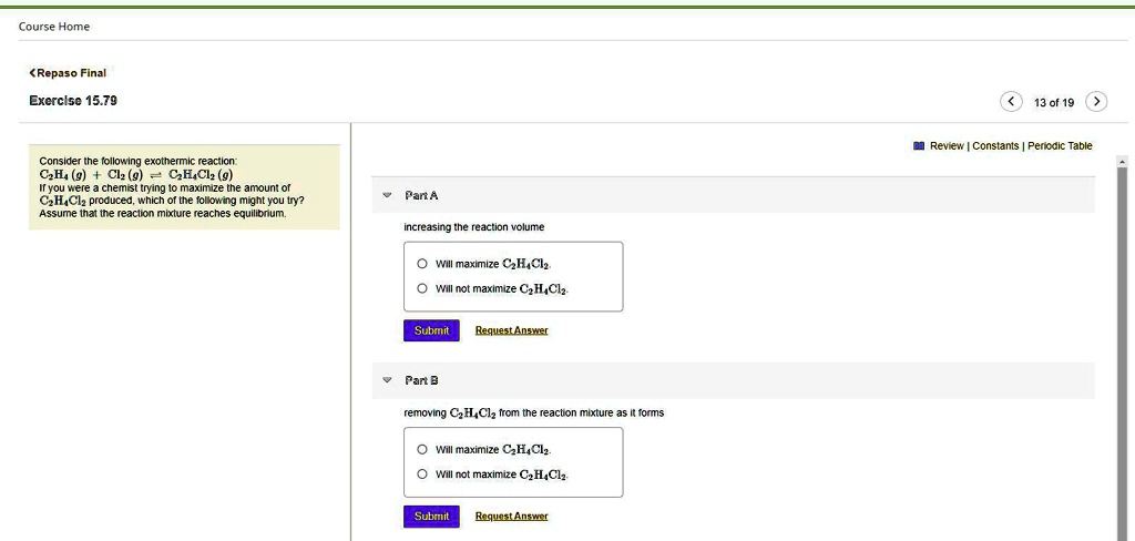 SOLVED Consider the following exothermic reaction C2H4 g Cl2