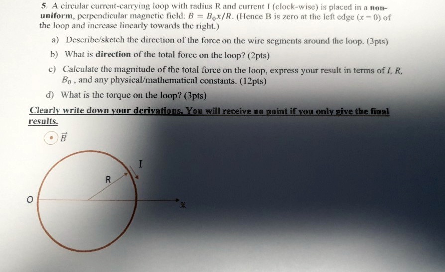 a circular current canying loop with radius r and cutrent clock wisc is ...