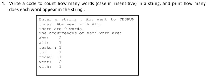 SOLVED: Solve Using Python Language 4. Write a code to count how many ...
