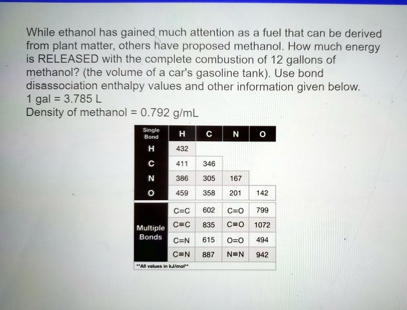 SOLVEDWhile ethanol has gained much attention a8 a fuel that can be