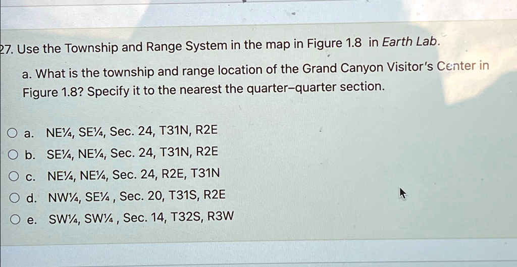 SOLVED: Use the Township and Range System in the map in Figure 1.8 in ...