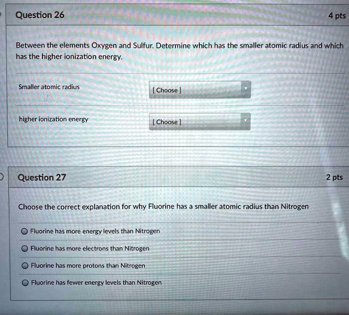 SOLVED: Question 26 4 pts Between the elements Oxygen and Sulfur