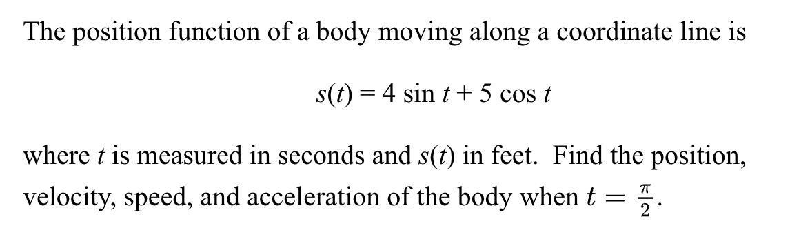 SOLVED The Position Function Of A Body Moving Along A Coordinate Line 