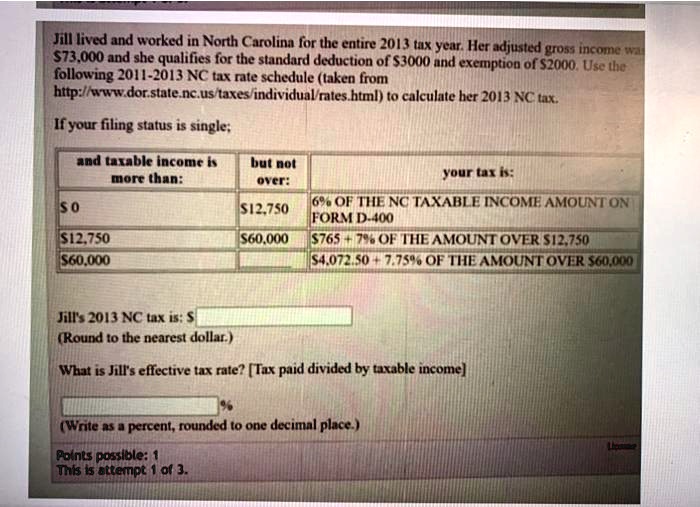 Jill lived and worked in North Carolina for the entire 2013 tax year