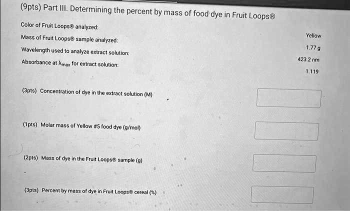 (9pts) Part III. Determining the percent by mass of food dye in Fruit ...