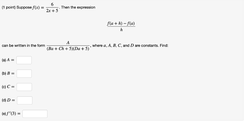 Solved Point Suppose F X Then The Expression 2x 5 Fla H F A