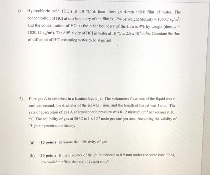 SOLVED 1) Hydrochloric acid (HCl) at 10^∘C diffuses through 4mm thick