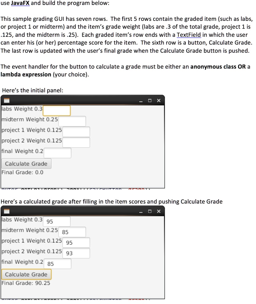 javafx gradegui can you please help me the java program below usejavafx ...