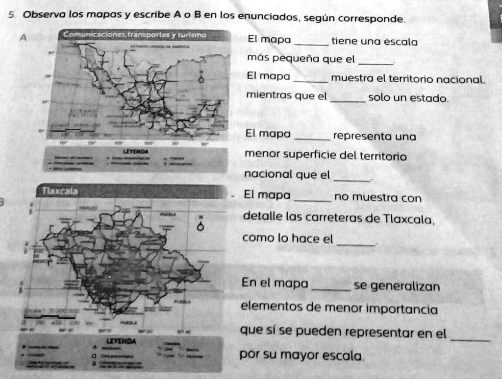 SOLVED: 5. Observa los mapas y escribe A o B en los enunciados, según