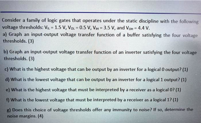 [GET ANSWER] Consider a family of logic gates that operates under the ...