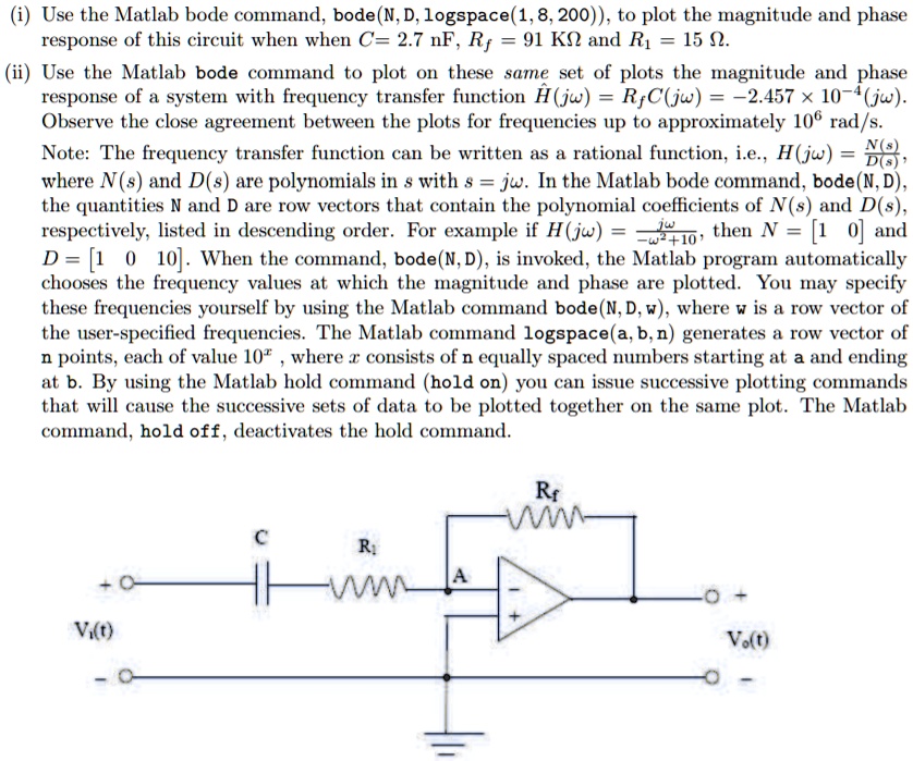 Bode × (i) Use the Matlab bode command, bode(N, D, logspace(1, 8, 200)), to ...